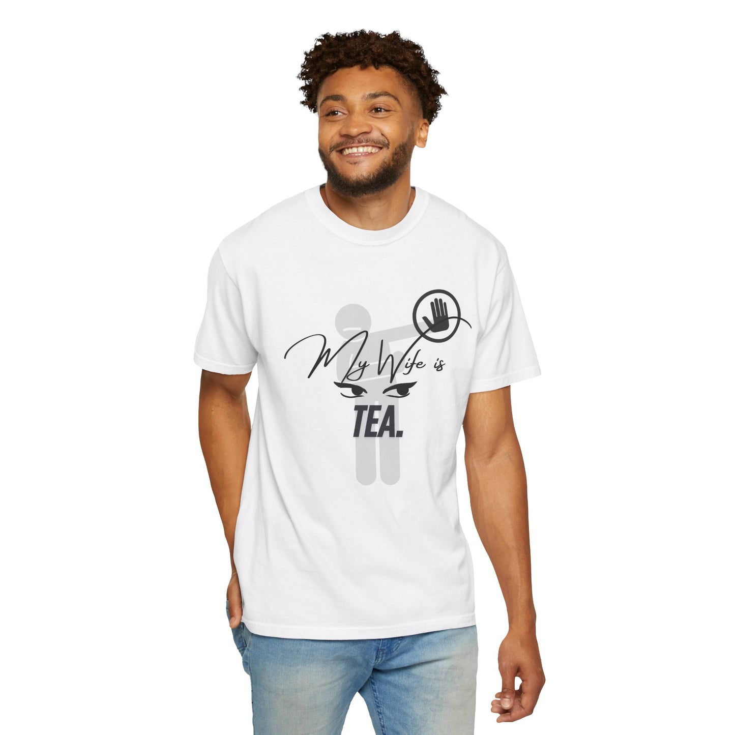 Funny Unisex Tea Lover T-Shirt - "My Wife is Tea" & "Not Interested" Design